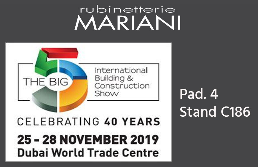 Rubinetterie Mariani @ BIG 5 2019 - Dubai